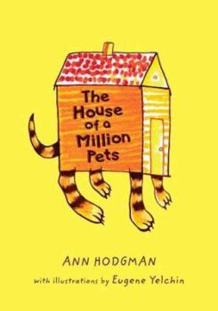 Hardcover The House of a Million Pets Book