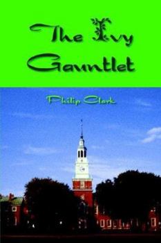 Paperback The Ivy Gauntlet Book