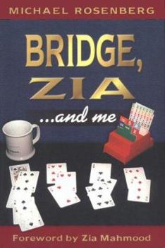 Paperback Bridge, Zia ...and Me Book