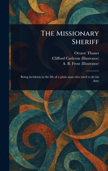 Hardcover The Missionary Sheriff Book