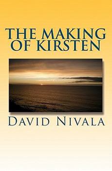 Paperback The Making of Kirsten Book