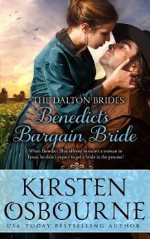 Benedict's Bargain Bride - Book #6 of the Dalton Brides