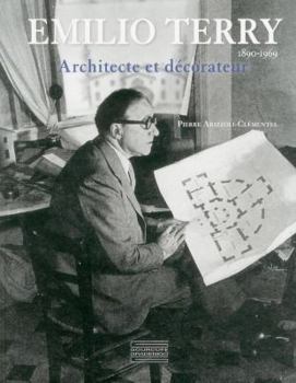 Hardcover Emilio Terry: Architecte Et Decorateur, 1890-1969 [French] Book