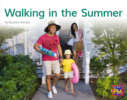 Paperback Walking in the Summer: Leveled Reader Green Non Fiction Level 14/15 Grade 1-2 Book