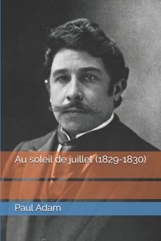 Paperback Au soleil de juillet (1829-1830) [French] Book