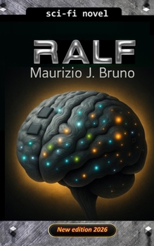 Paperback Ralf: An Artificial Intelligence Techno-Thriller Book