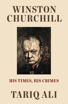 Paperback Winston Churchill: His Times, His Crimes Book