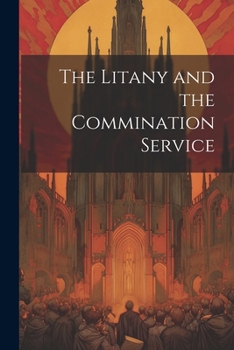 Paperback The Litany and the Commination Service Book