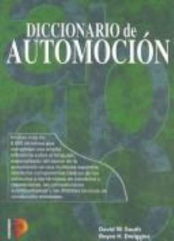 Paperback Diccionario de Automocion = Automotive Dictionary [Spanish] Book