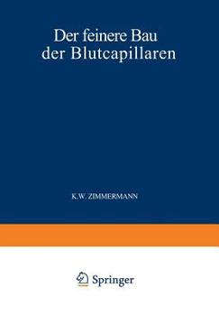 Paperback Der Feinere Bau Der Blutcapillaren [German] Book