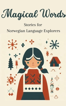 Paperback Magical Words: Stories for Norwegian Language Explorers Book