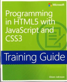 Paperback Training Guide Programming in Html5 with JavaScript and Css3 (McSd) Book