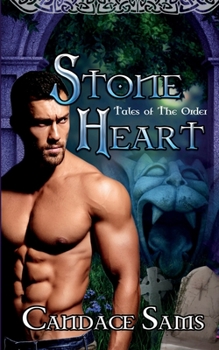 Stone Heart - Book #3 of the Tales of the Order