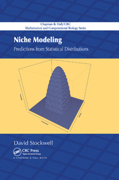 Paperback Niche Modeling: Predictions from Statistical Distributions Book