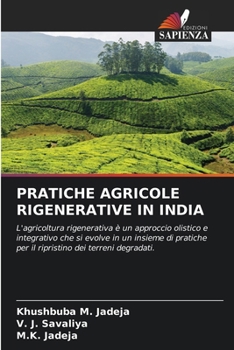 Pratiche Agricole Rigenerative in India (Italian Edition)