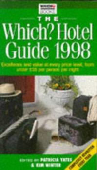 Paperback The Which? Hotel Guide 1998 (Which Books Travel Guides) Book