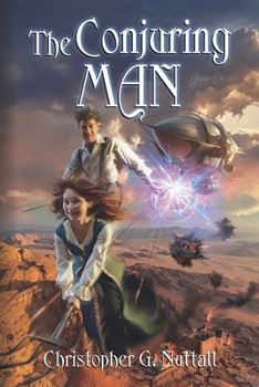 The Conjuring Man (The Cunning Man, A Schooled in Magic Spin-Off)
