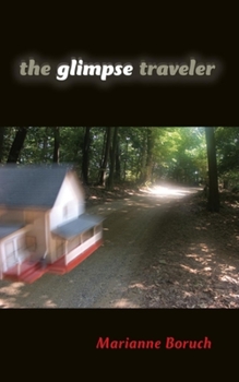 The Glimpse Traveler - Book  of the Break Away Books