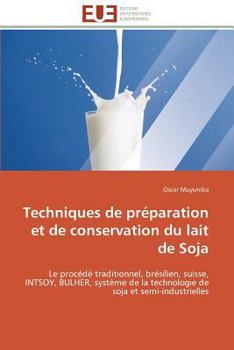 Paperback Techniques de Préparation Et de Conservation Du Lait de Soja [French] Book