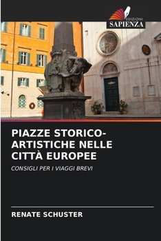Paperback Piazze Storico-Artistiche Nelle Città Europee [Italian] Book