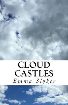 Paperback Cloud Castles: A Collection of Poems Book