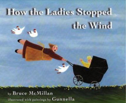 Hardcover How the Ladies Stopped the Wind Book