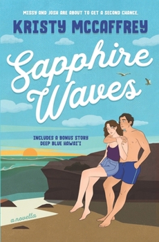 Paperback Sapphire Waves: A Second-Chance Romance Book