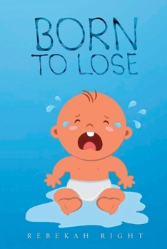 Paperback Born To Lose Book