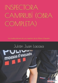 Paperback Inspectora Camprubí (Obra Completa): Las novelas policíacas de una inspectora de los Mossos d'Esquadra [Spanish] Book