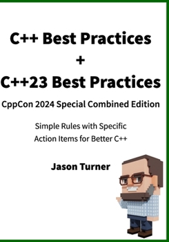 Paperback C++ Best Practices + C++23 Best Practices CppCon 2024 Special Edition Book