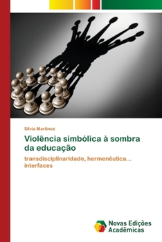 Paperback Violência simbólica à sombra da educação [Portuguese] Book
