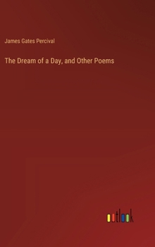 Hardcover The Dream of a Day, and Other Poems Book