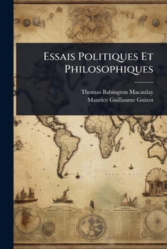 Essais Politiques Et Philosophiques (French Edition)