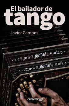 Paperback El bailador de tango [Spanish] Book