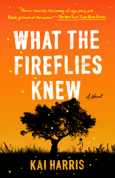 Paperback What the Fireflies Knew Book