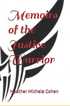 Paperback Memoirs of the Justice Warrior Book