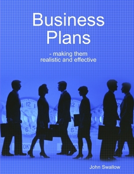 Paperback Business Plans - making them realistic and effective Book