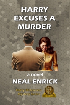 Paperback Harry Excuses a Murder: A Harry Bittercress Mystery Book