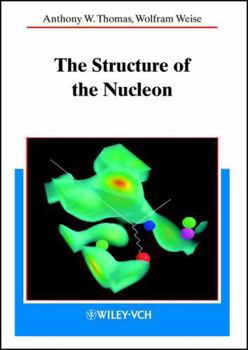 Hardcover The Structure of the Nucleon Book