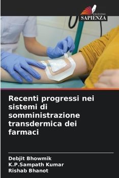 Paperback Recenti progressi nei sistemi di somministrazione transdermica dei farmaci [Italian] Book
