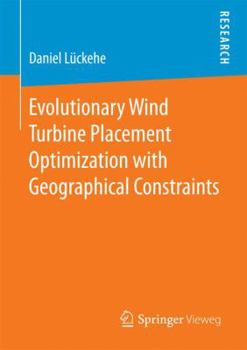 Paperback Evolutionary Wind Turbine Placement Optimization with Geographical Constraints Book