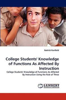 Paperback College Students' Knowledge of Functions As Affected By Instruction Book