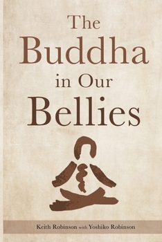Paperback The Buddha in Our Bellies Book