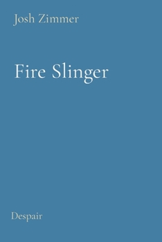 Paperback Fire Slinger: Despair Book