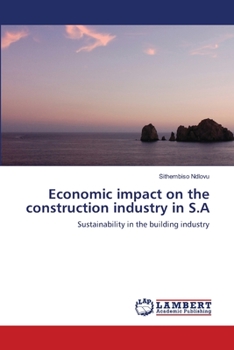 Paperback Economic impact on the construction industry in S.A Book