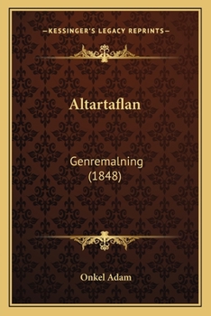 Paperback Altartaflan: Genremalning (1848) [Swedish] Book
