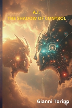 Paperback A.I. the Shadow of Control Book