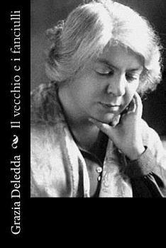 Paperback Il vecchio e i fanciulli [Italian] Book