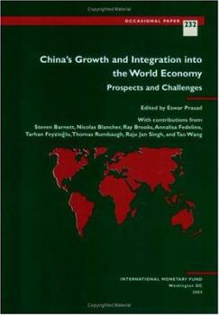 Paperback China's Growth and Integration Into the World Economy: Prospects and Challenges Book