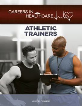 Athletic Trainers - Book  of the Careers in Healthcare